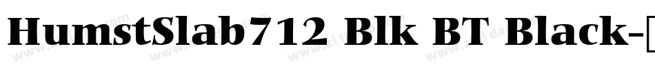 HumstSlab712 Blk BT Black字体转换